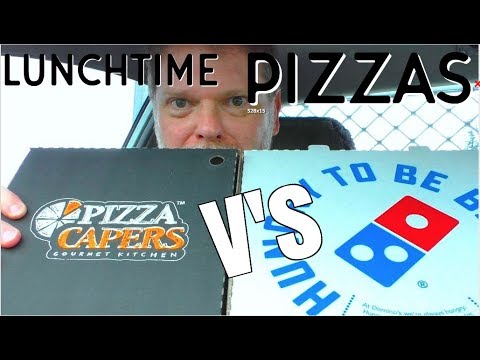 Lunchtime Pizzas - Domino's Versus Pizza Capers - UCGXHiIMcPZ9IQNwmJOv12dQ