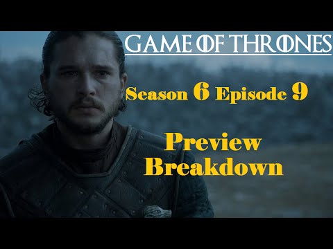 Game of Thrones - Season 6 Episode 9 Preview Breakdown and Predictions - UCTnE9s4lmqim_I_ONG8H74Q