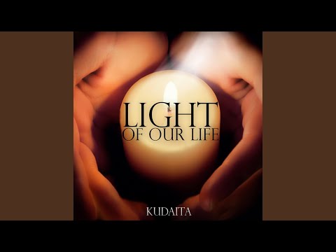 Light of Our Life (Instrumental Version)