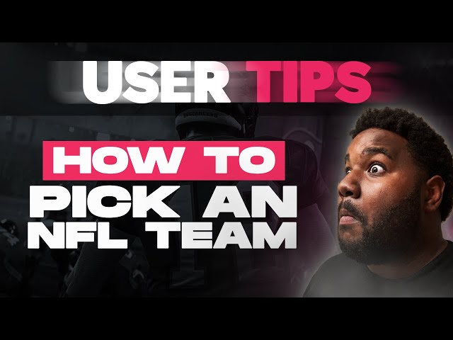 How to Pick Your Favorite NFL Team
