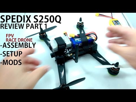 SPEDIX S250Q FPV Race Drone Review - Part 1 [Assembly, Setup, Mods] - UCVQWy-DTLpRqnuA17WZkjRQ
