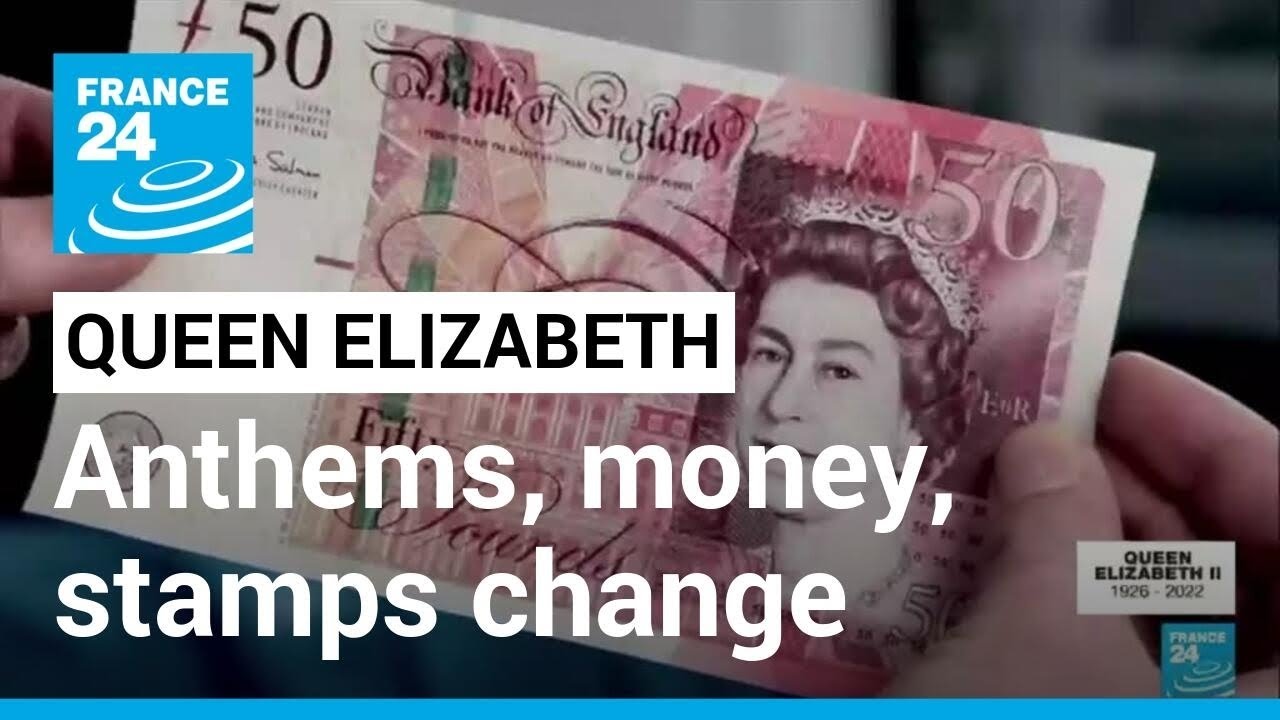 Queen Elizabeth has died: Money, anthems change with incoming king • FRANCE 24 English