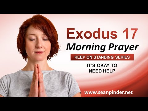 It's OKAY to Need HELP - Morning Prayer