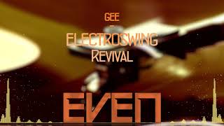 EVEN - Electro swing Revival (REMAKE/REMIX) Copyright Free