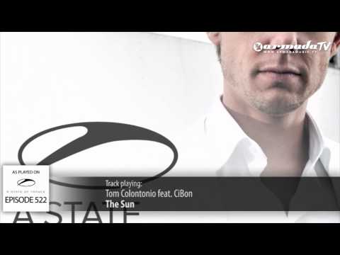 ASOT 522: Tom Colontonio feat. CiBon - The Sun - UCalCDSmZAYD73tqVZ4l8yJg