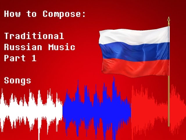 Russian Folk Music: Characteristics and History