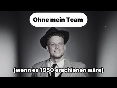 Ohne mein Team (wenn es 1950 erschienen wäre) - Bonez MC & RAF Camora