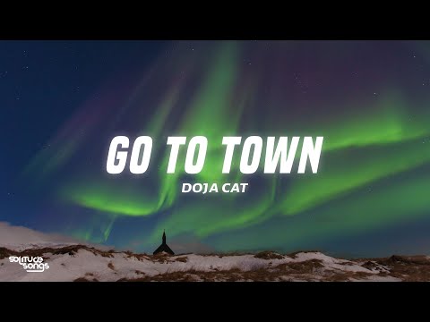 Doja Cat - Go To Town (Lyrics)