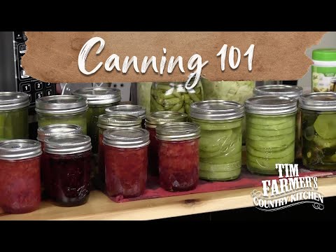 Canning 101 - The Basics for Beginners