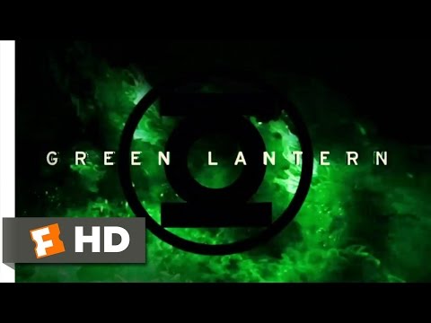 Green Lantern Official Trailer #1 - (2011) HD - UC3gNmTGu-TTbFPpfSs5kNkg