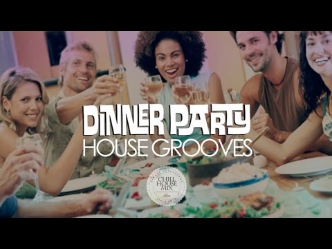 Dinner Party ✭ House Grooves (Dj Set) - UCEki-2mWv2_QFbfSGemiNmw