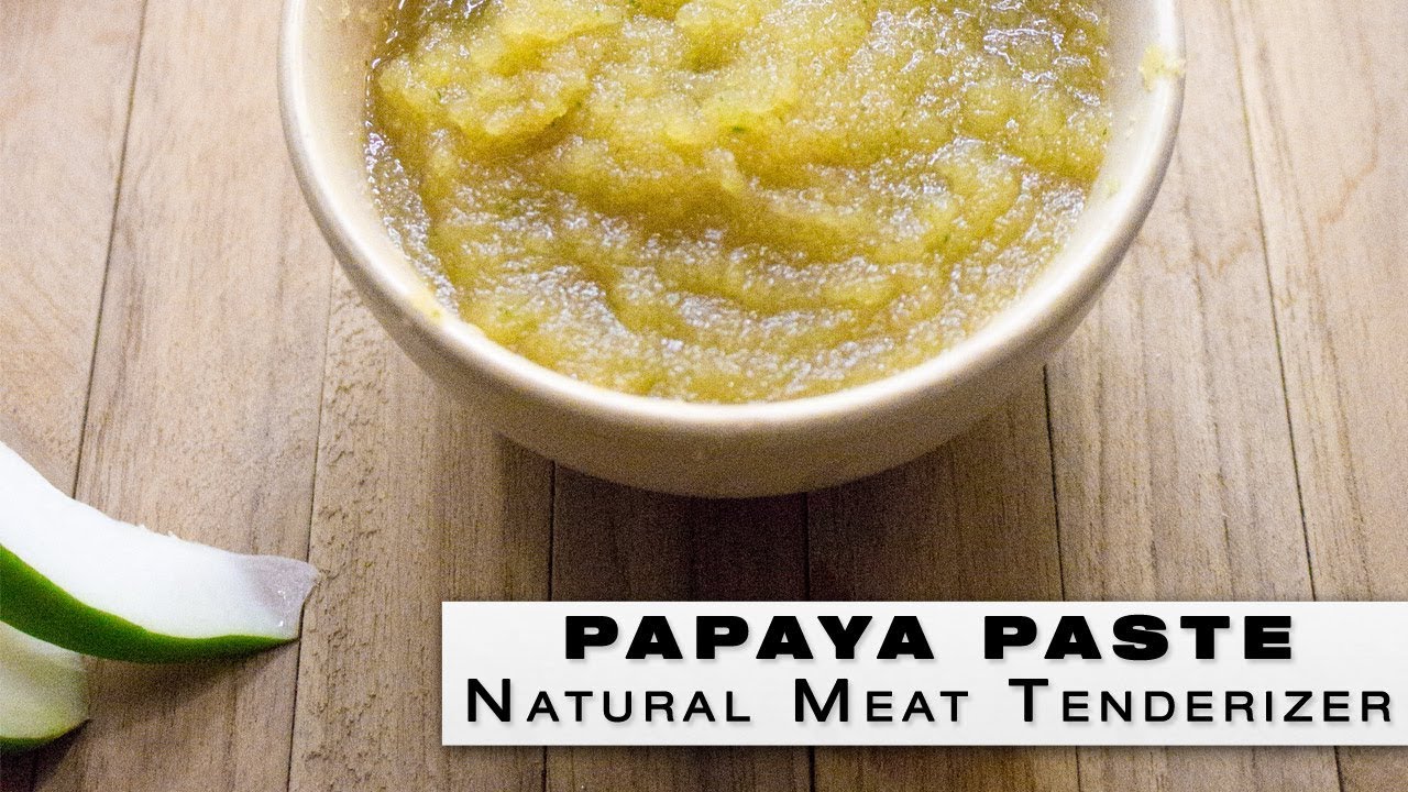 Papaya Paste Natural Meat tenderizer How to make & store papaya