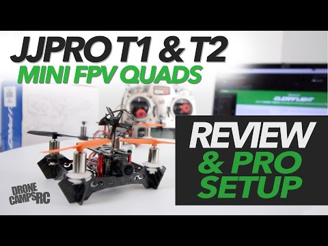 JJPRO T1 & T2 MINI FPV Quads - REVIEW & PRO SETUP - UCwojJxGQ0SNeVV09mKlnonA