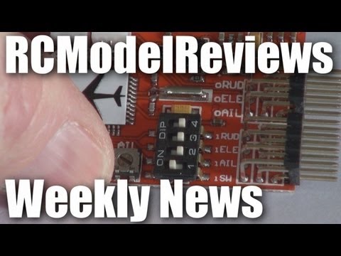 RCModelReviews Weekly News (21 Jun 2012) - UCahqHsTaADV8MMmj2D5i1Vw