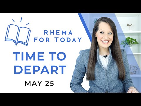 Rhema for Today- You are About to Depart 
