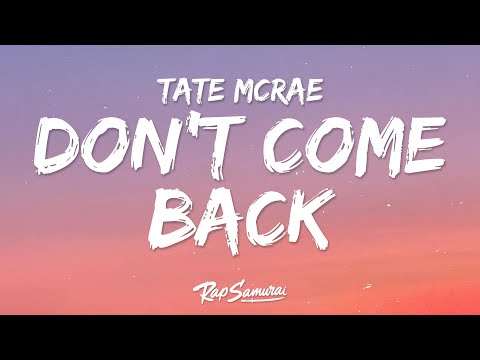 Tate McRae - don't come back (Lyrics)