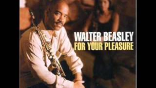 Walter Beasley - Do You Wanna Dance