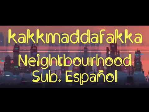 kakkmaddafakka - Neighborhood (Subtitulada en Español)