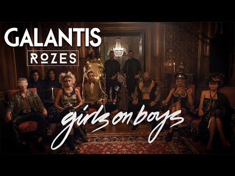 Galantis & ROZES - Girls on Boys (Official Music Video) - UC0YlhwQabxkHb2nfRTzsTTA