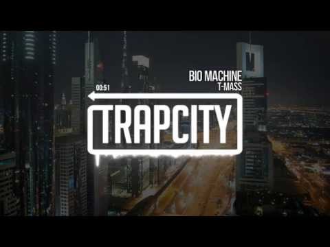 T-Mass - Bio Machine [Trap City Release] - UC65afEgL62PGFWXY7n6CUbA