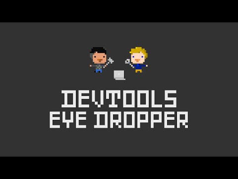 DevTools Eye Dropper Tool, Totally Tooling Tips (S1 Mini Tip #2) - UC_x5XG1OV2P6uZZ5FSM9Ttw