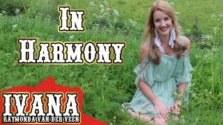 In Harmony - Original Music Video