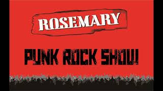 Rosemary - Punk Rock Show LIRIK
