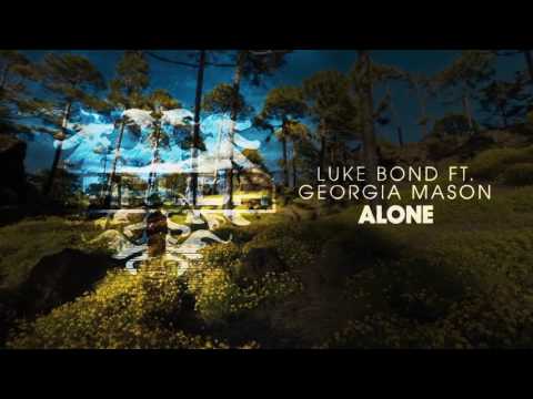 Luke Bond feat. Georgia Mason - Alone - UClJBGIBVKJJuRIpA6DaeQBw
