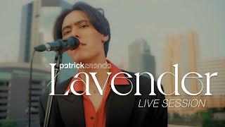 Lavender (ลาเวนเดอร์) - Patrickananda 【Live Session】