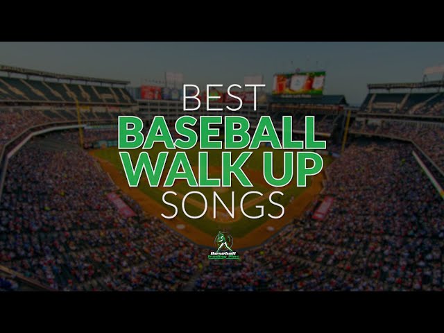 The Best Baseball Walk Up Songs for the 2022 Season