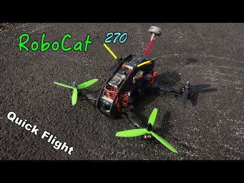 RoboCat 270: Quick Flight - UC2c9N7iDxa-4D-b9T7avd7g