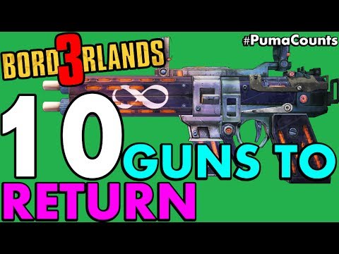 10 Legendary Guns and Weapons I'd Like to see Return in Borderlands 3 #PumaCounts - UCbbwieYl0WBCPsXB9uKvVUA