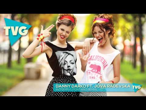 Danny Darko ft. Jova Radevska - Butterfly (Tontario Remix) - UCxH0sQJKG6Aq9-vFIPnDZ2A