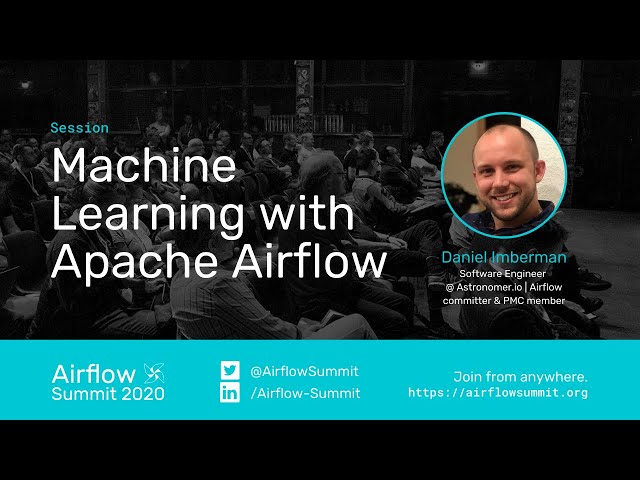 Apache Airflow for Machine Learning