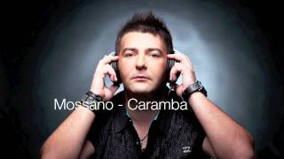 Mossano - Caramba (Radio Edit)