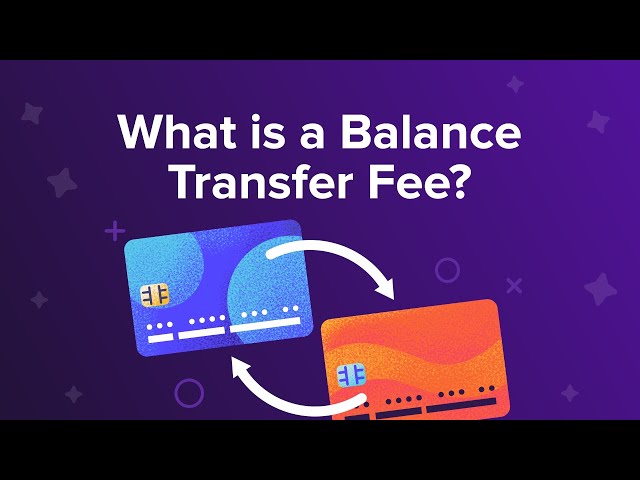 What is a Credit Card Balance Transfer Fee?