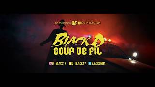 Black D - Coup de Fil (Clip Officiel)