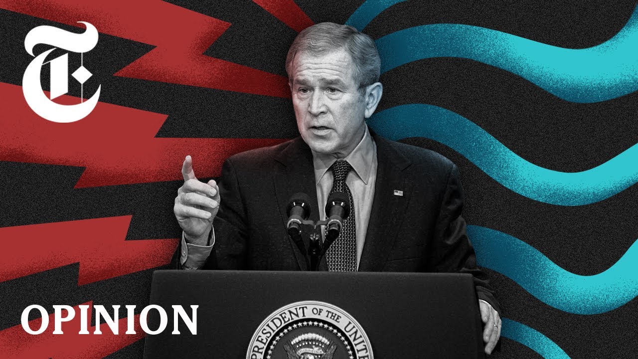 George W. Bush Was Wrong About Iraq, but He Was Right About Something Else | NYT Opinion