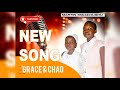 NEW SONG - GRACE & CHAO (Official Audio)