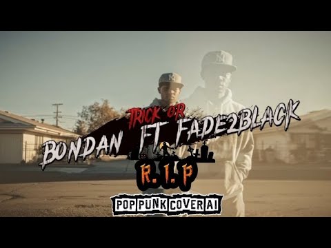 BONDAN PRAKOSO FT FADE2BLACK | R. I. P | COVER POP PUNK AI | COVERGAE