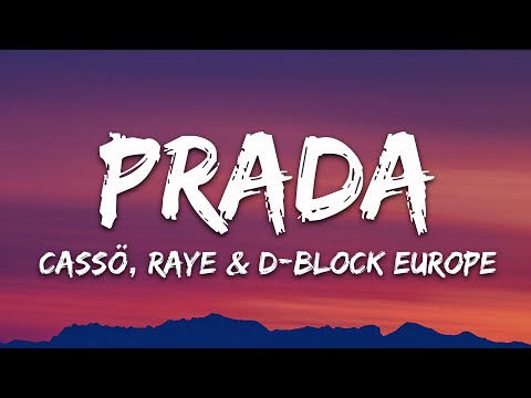 cassö, RAYE, D-Block Europe - Prada (Lyrics)