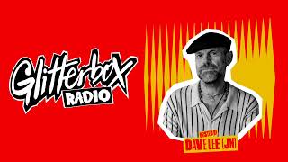 Dave Lee - Glitterbox Radio Show (The Residency) - 08.06.23