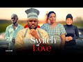 SWITCH OF LOVE EP 8 Love Story  #kiparabrand #clamvevo #dontatv #abbyplus #chingamedia #love