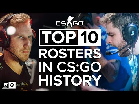 The Top 10 Rosters in CS:GO History - UCSCoziKHqjqbox3Fv3Pb4BA