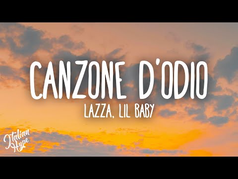 Lazza, Lil Baby - CANZONE D'ODIO