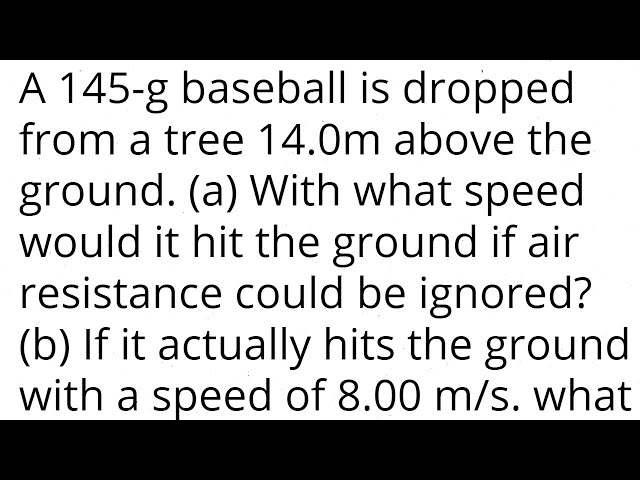 A 145 Kg Baseball Is Dropped From A Tree – What Happens?