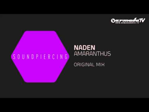 Naden - Amaranthus (Original Mix) - UCGZXYc32ri4D0gSLPf2pZXQ