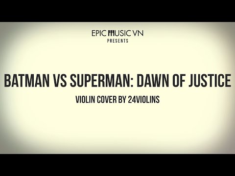 Epic Music Cover | Batman vs Superman: Dawn of Justice - Violin Cover by 24violins - UC3zwjSYv4k5HKGXCHMpjVRg