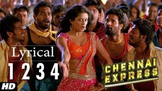 Chennai Express Song With Lyrics One Two Three Four (1234)