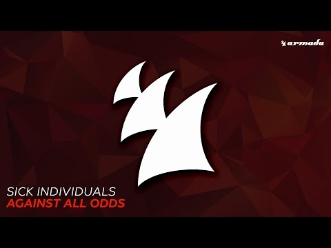 SICK INDIVIDUALS - Against All Odds (Extended Mix) - UCGZXYc32ri4D0gSLPf2pZXQ